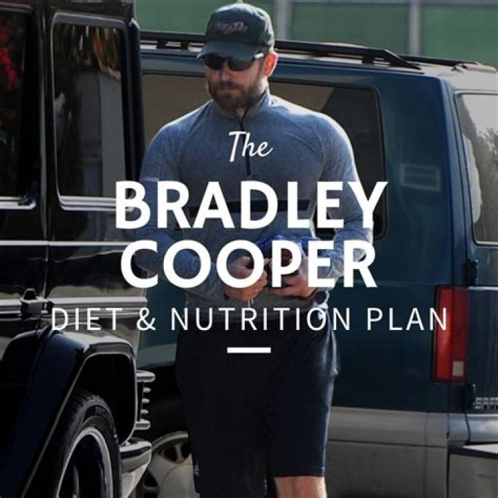 Bradley Cooper Diet Plan