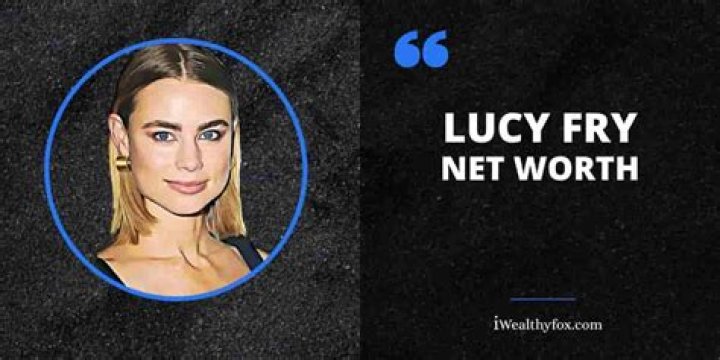 Lucy Fry Net Worth
