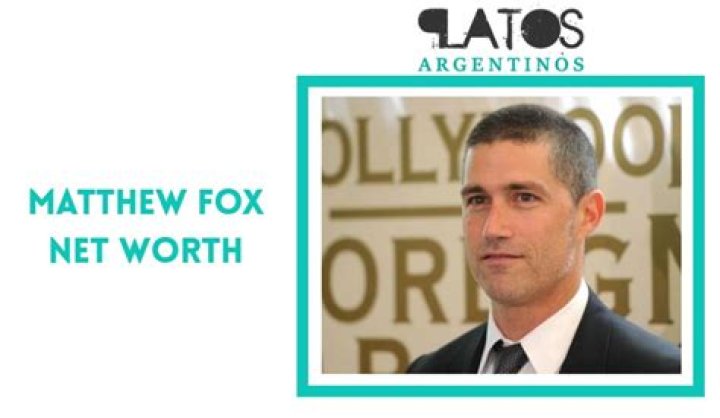 Matthew Fox Net Worth